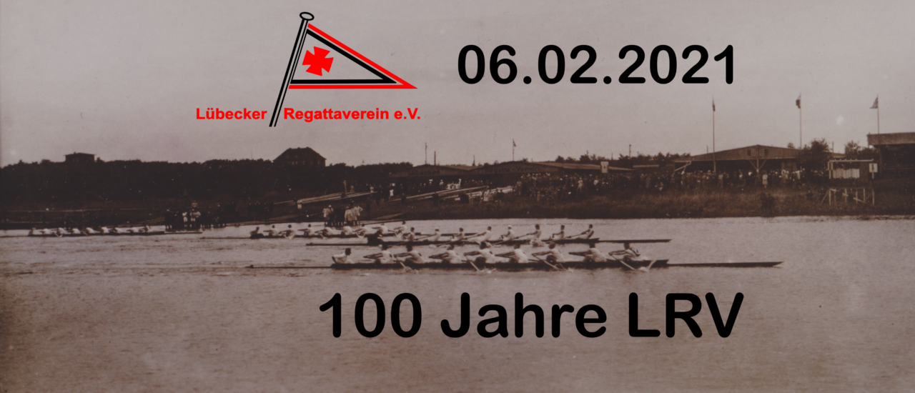 100 Jahre LRV – Jubiläum am 06.02.2021 100 Jahre LRV – Jubiläum am 06.02.2021