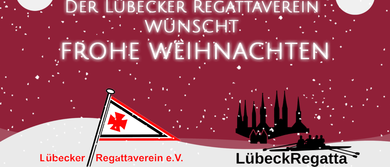 Weihnachtsgrüße vom Lübecker Regattaverein
